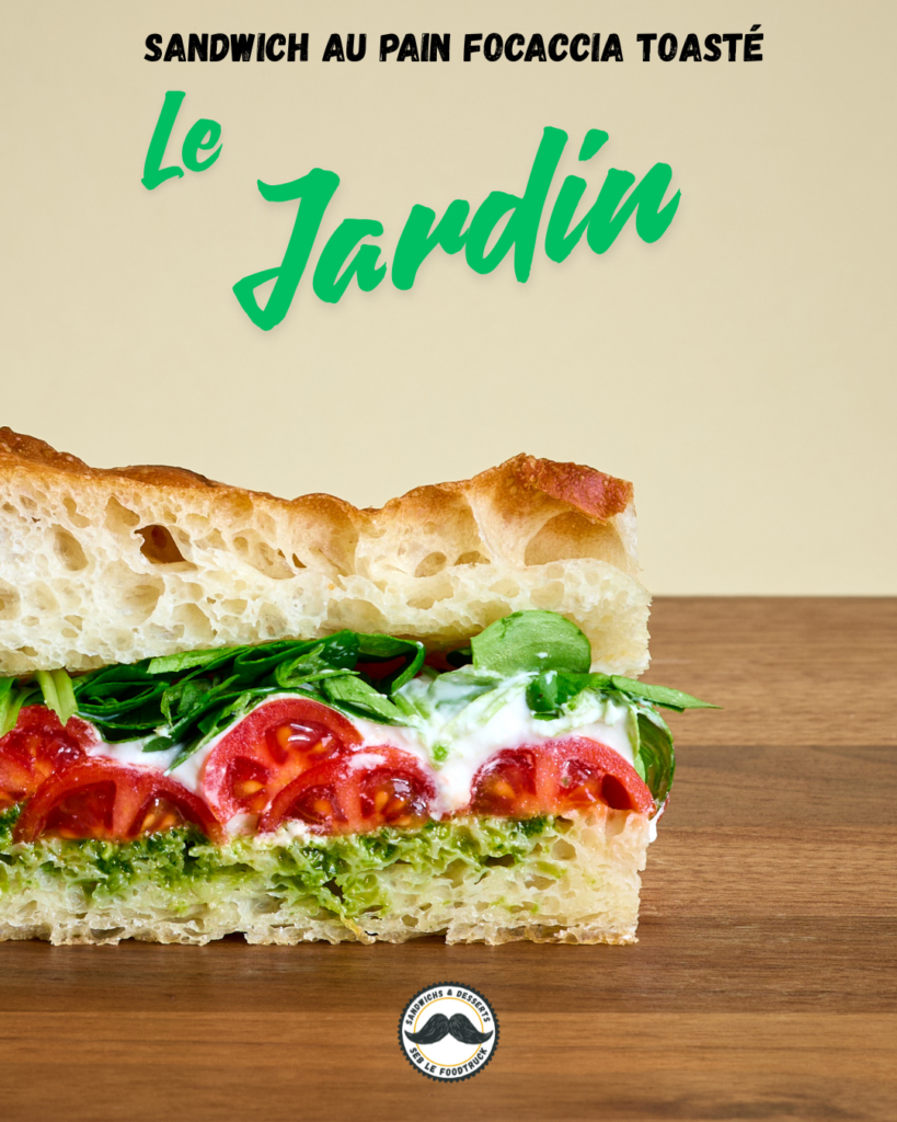 Sandwich Focaccia, le Jardin